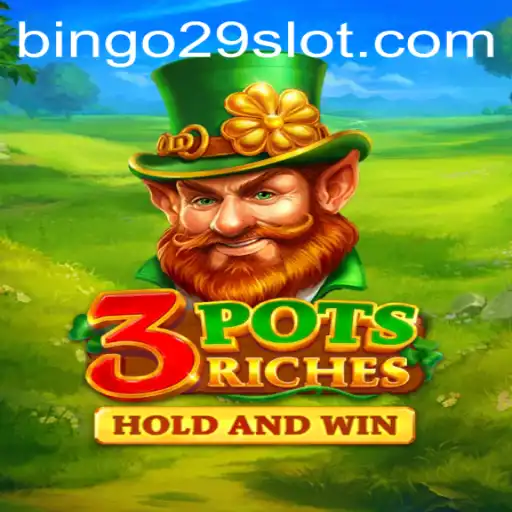 Discover the Excitement of 3potsRiches: A Deep Dive into Gameplay and Rules