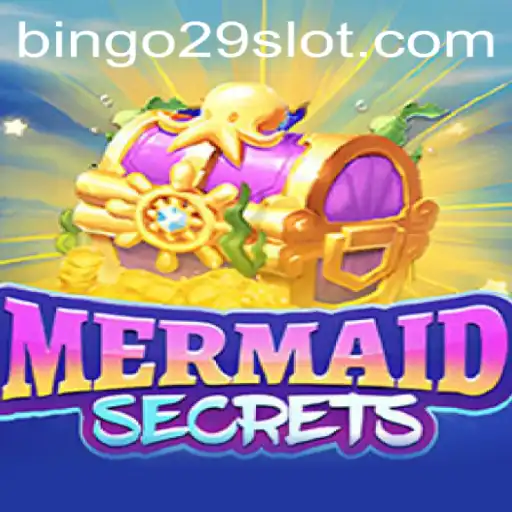 Dive into the World of MermaidSecrets and Discover the Magic of Bingo29.COM