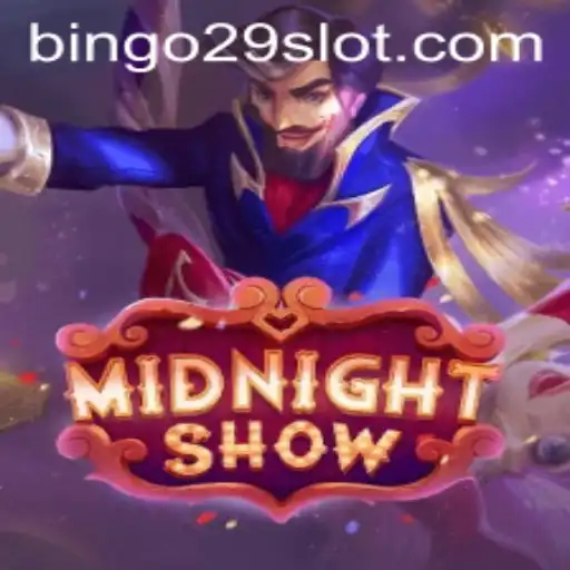 Exploring the Thrills of MidnightShow: The Game Changing Landscape with Bingo29.COM