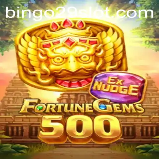 Exploring FortuneGems500 and Its Connection to Bingo29.COM