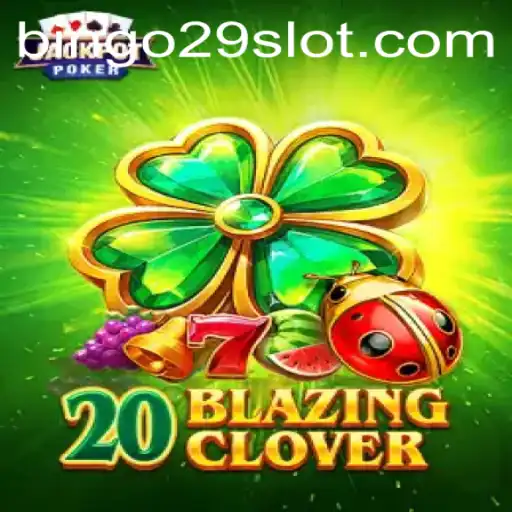 Unveiling 20BlazingClover: A New Gaming Sensation