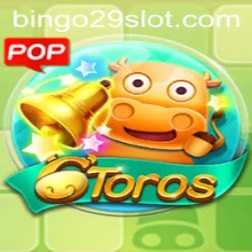 Discovering the Exciting World of 6Toros with Bingo29.COM