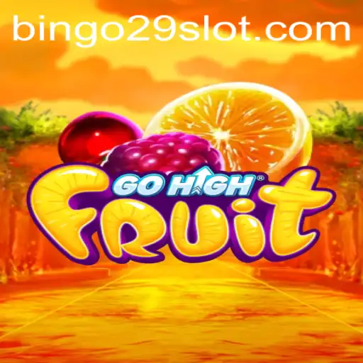Exploring the Exciting World of GoHighFruit and Bingo29.COM