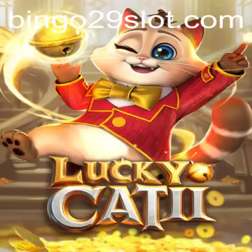 Exploring the World of LuckyCatII and Bingo29.COM: Game Description, Introduction, and Rules
