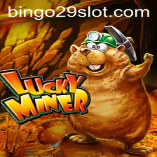 Discover the Thrill of LuckyMiner: A Captivating New Game Linked to Bingo29.COM